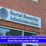 Increased checks confirmed to retirees effective January 1, 2025 – Social Security makes it official