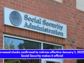 Increased checks confirmed to retirees effective January 1, 2025 – Social Security makes it official