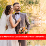 Is It Illegal to Marry Your Cousin in Idaho Here's What the Law Says