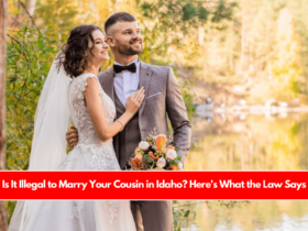 Is It Illegal to Marry Your Cousin in Idaho Here's What the Law Says