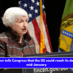 Janet Yellen tells Congress that the US could reach its debt limit in mid-January