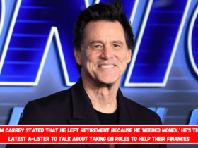 Jim Carrey stated that he left retirement because he 'needed money.' He's the latest A-lister to talk about taking on roles to help their finances