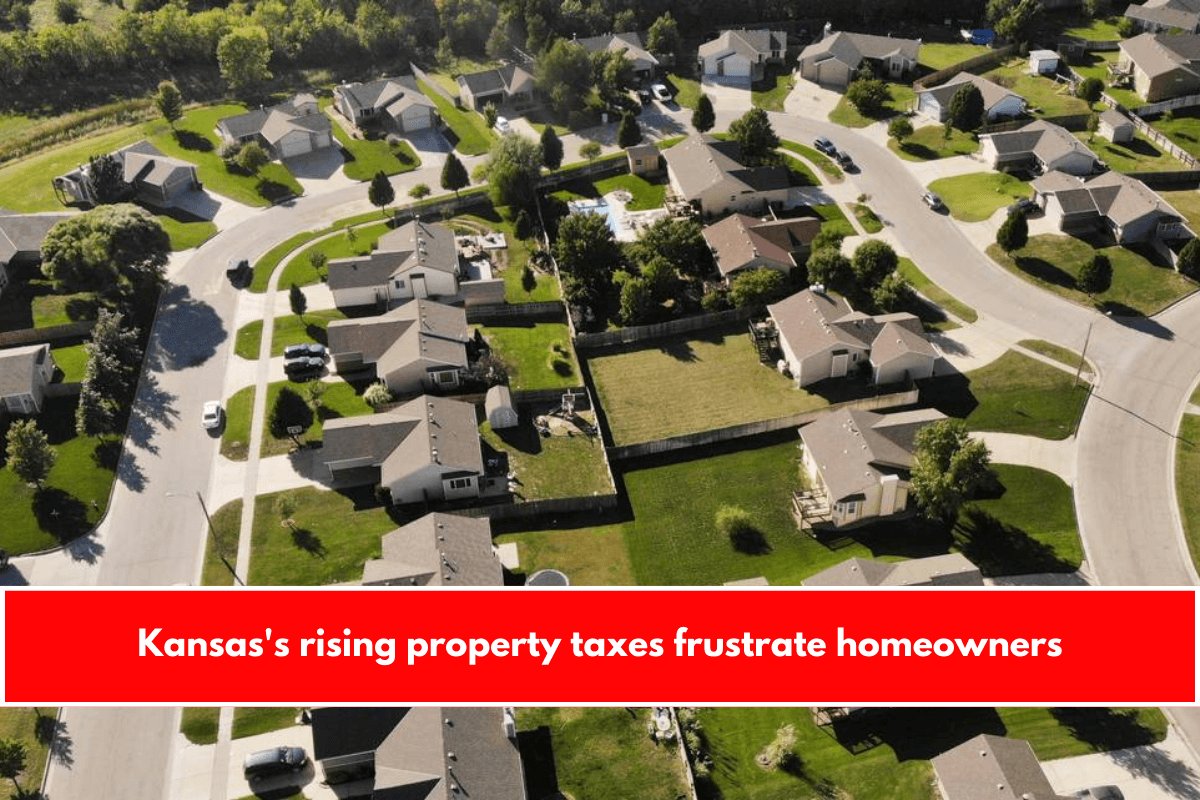 Kansas's rising property taxes frustrate homeowners