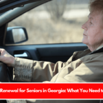 License Renewal for Seniors in Georgia What You Need to Know