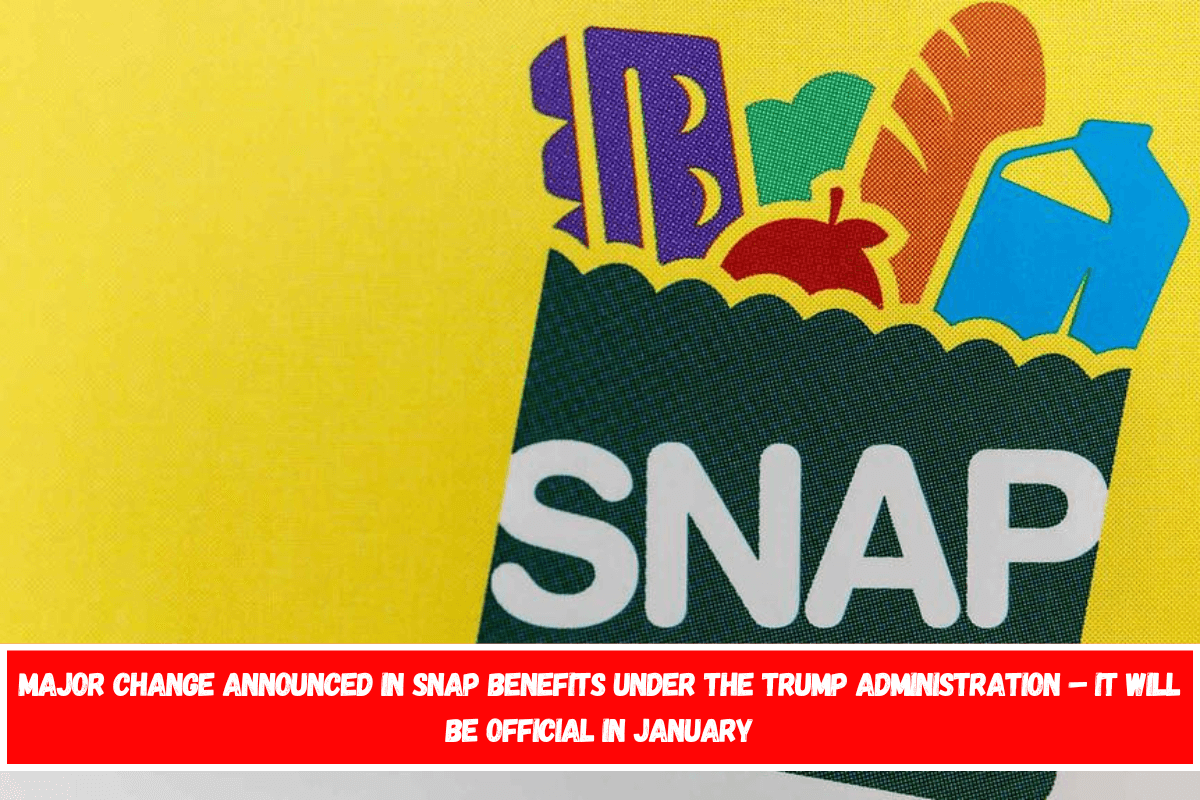 Major change announced in SNAP benefits under the Trump administration – It will be official in January