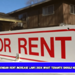 Michigan Rent Increase Laws 2024 What Tenants Should Know