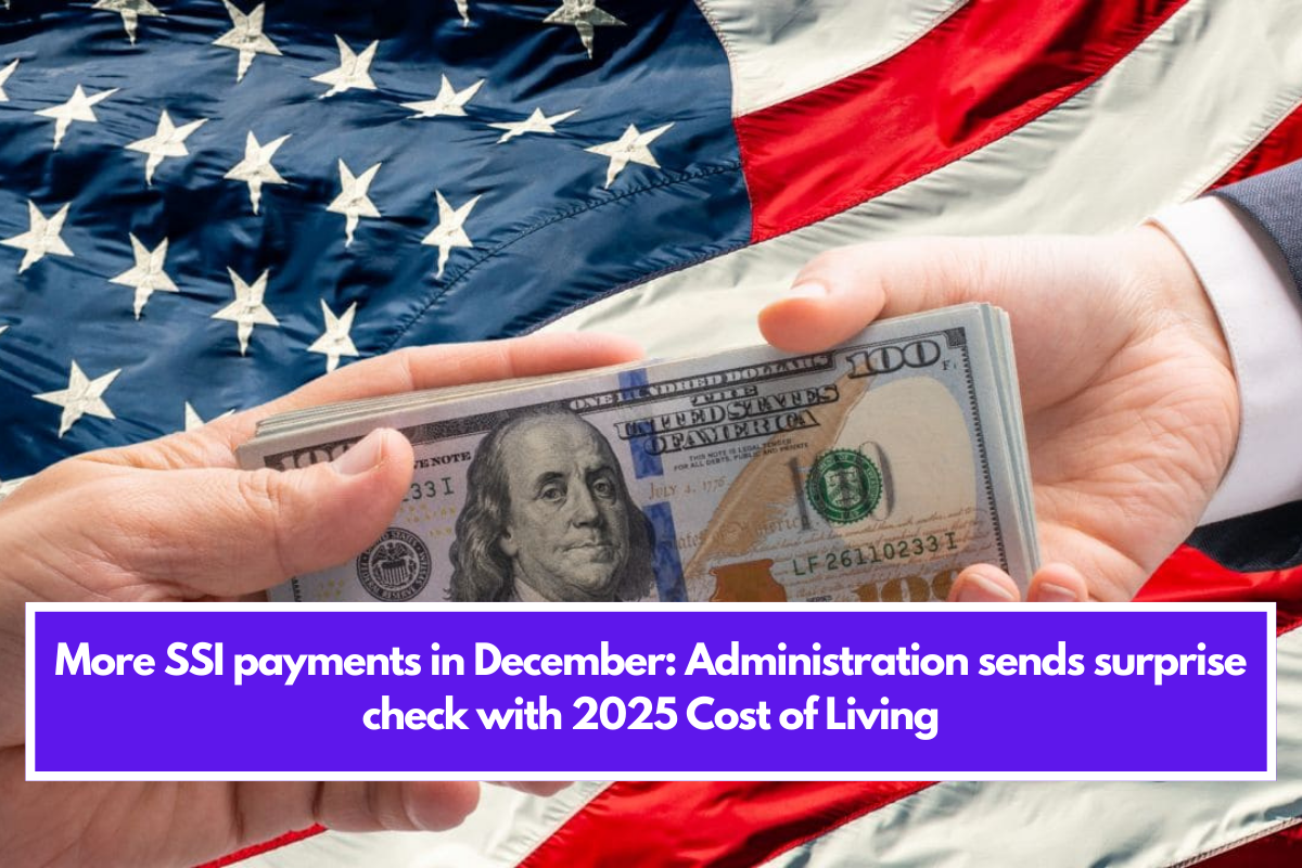 More SSI payments in December: Administration sends surprise check with 2025 Cost of Living