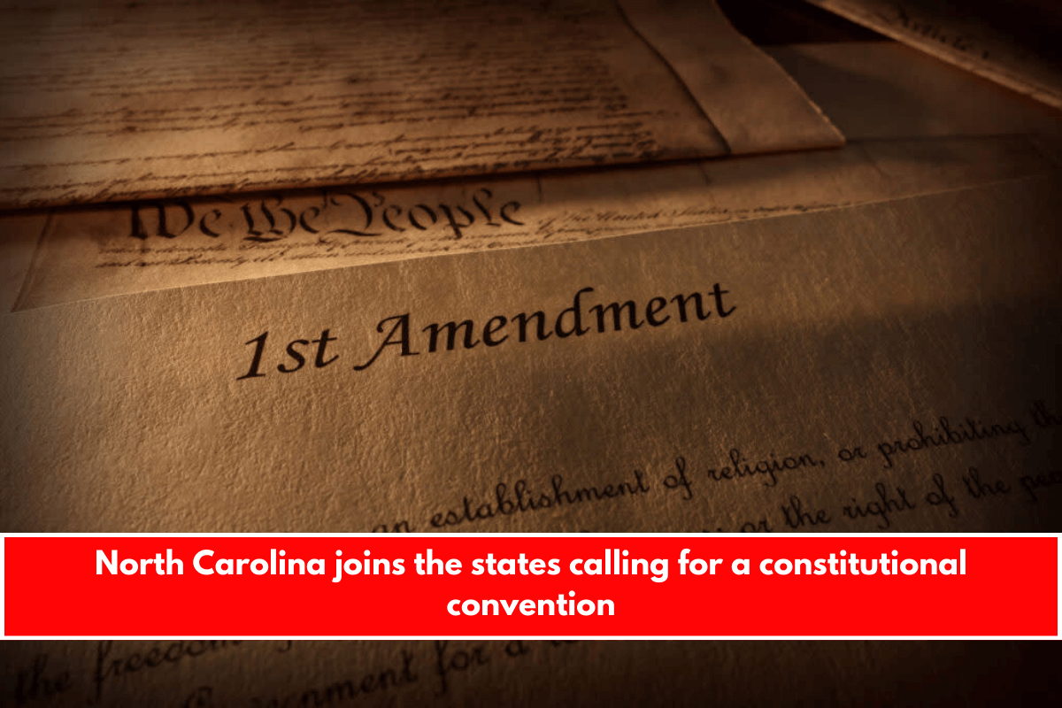 North Carolina joins the states calling for a constitutional convention