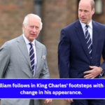 Prince William follows in King Charles' footsteps with a drastic change in his appearance.