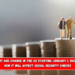 Retirement age change in the US starting January 1, 2025 – This is how it will affect Social Security checks