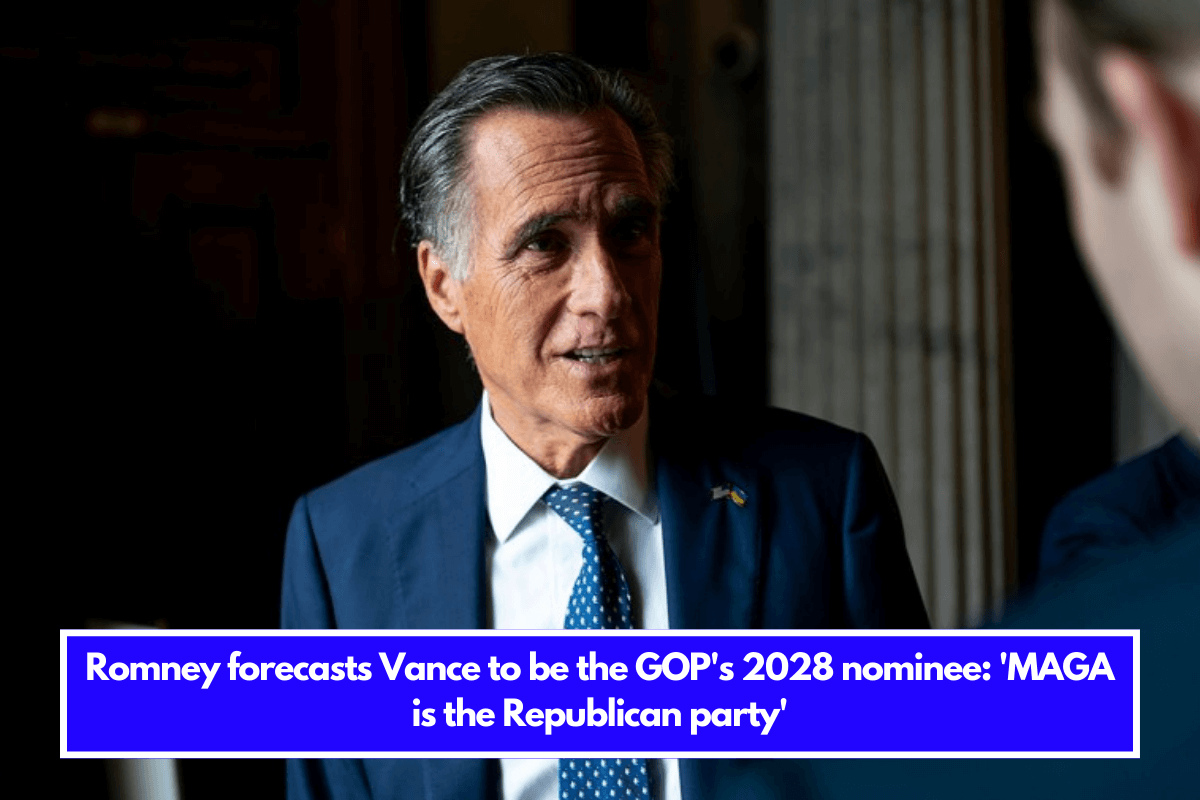 Romney forecasts Vance to be the GOP's 2028 nominee 'MAGA is the Republican party'