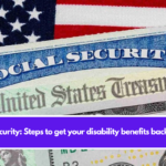 Social Security: Steps to get your disability benefits back in 2025