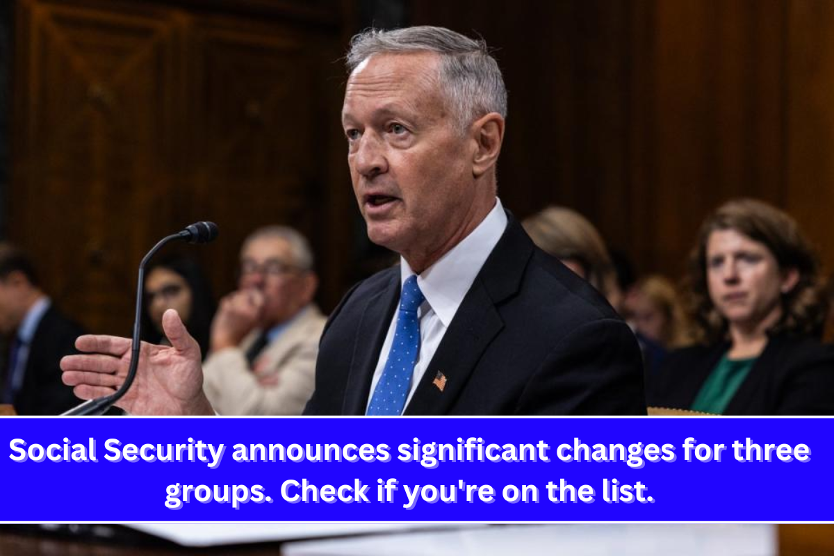 Social Security announces significant changes for three groups. Check if you're on the list.