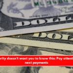 Social Security doesn’t want you to know this Pay attention to your next payments