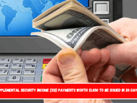 Supplemental Security Income (SSI) payments worth $1,450 to be issued in 20 days