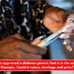 The FDA has approved a diabetes generic that is in the same class as Ozempic. Could it reduce shortage and price