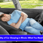 The Legality of Car Sleeping in Illinois What You Need to Know