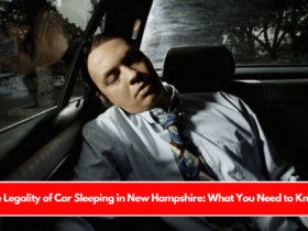 The Legality of Car Sleeping in New Hampshire What You Need to Know