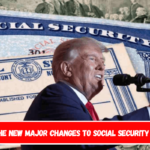 The New Major Changes to Social Security