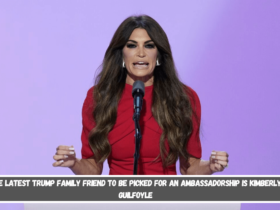 The latest Trump family friend to be picked for an ambassadorship is Kimberly Guilfoyle