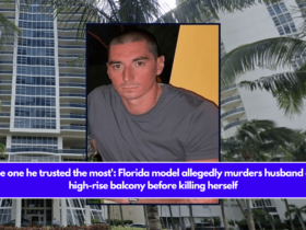 The one he trusted the most': Florida model allegedly murders husband on high-rise balcony before killing herself