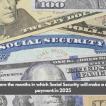 These are the months in which Social Security will make a double payment in 2025