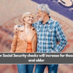 This is how Social Security checks will increase for those aged 67 and older