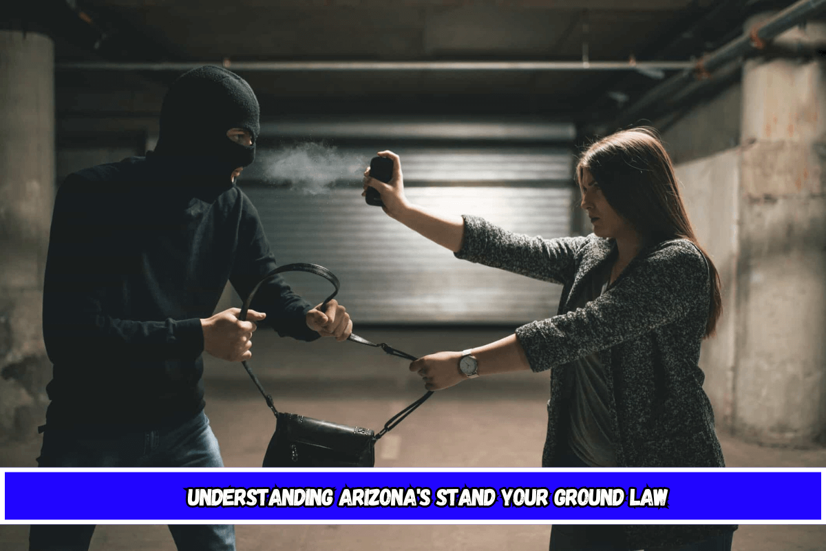 Understanding Arizona's Stand Your Ground Law