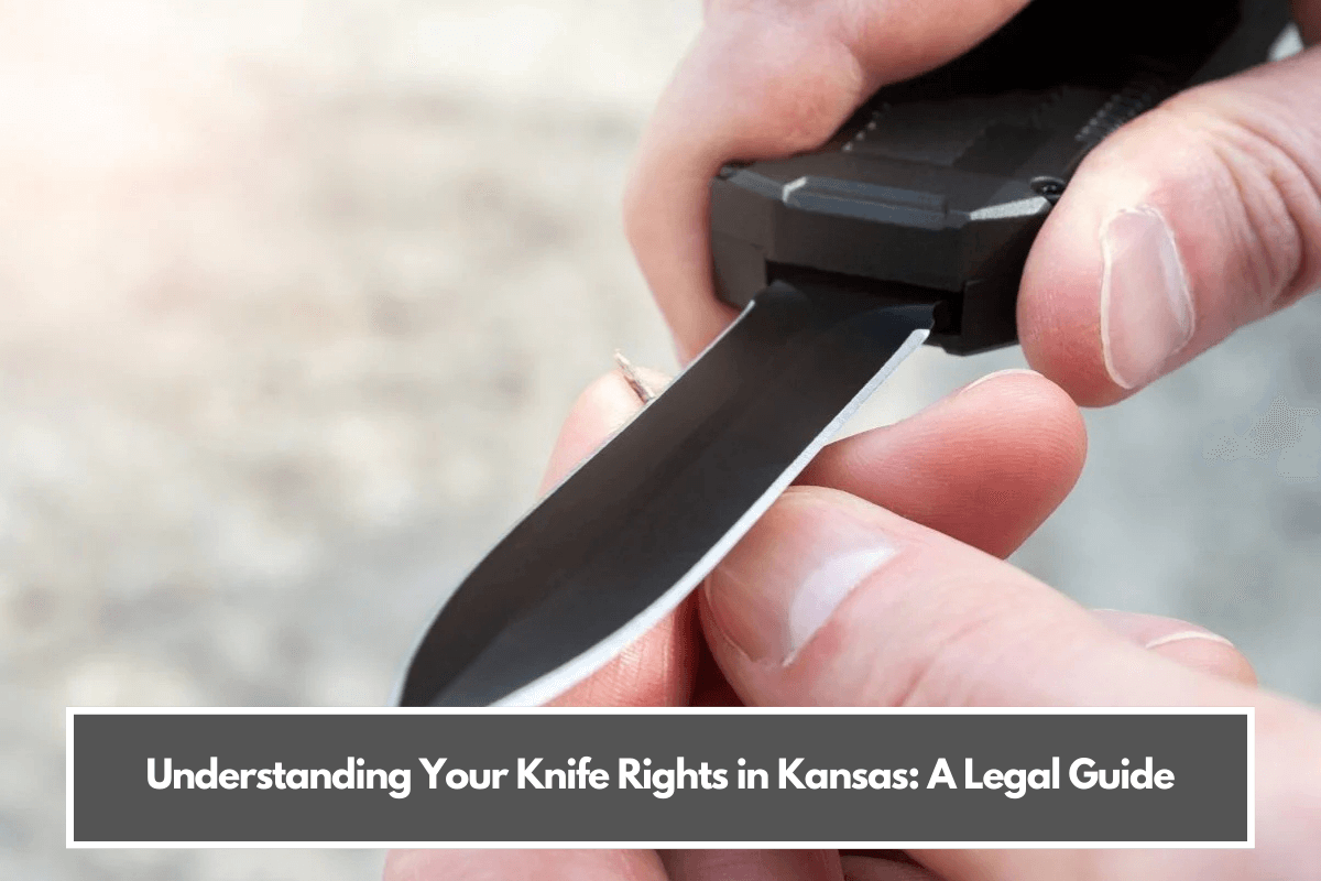 Understanding Your Knife Rights in Kansas A Legal Guide