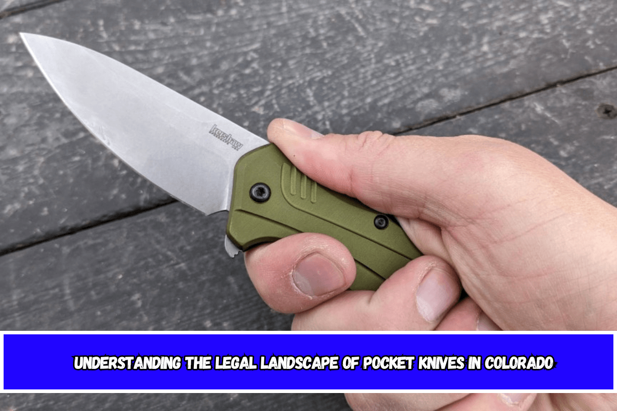 Understanding the Legal Landscape of Pocket Knives in Colorado