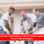 We've lost an icon. Civic leaders in the Carolinas respond to Jimmy Carter's life and legacy