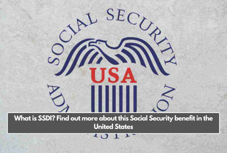 What is SSDI? Find out more about this Social Security benefit in the United States