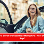 Is it illegal to drive barefoot in New Hampshire ? Here's What Law Says!