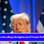 Here is who will pay the highest cost of Trump's Tariff War