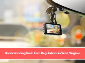 Understanding Dash Cam Regulations in West Virginia