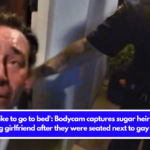 'I would like to go to bed': Bodycam captures sugar heir jailed for beating girlfriend after they were seated next to gay couple