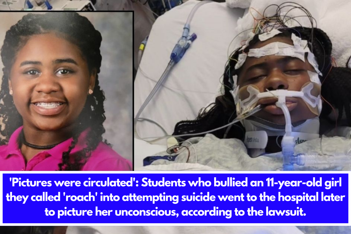 'Pictures were circulated': Students who bullied an 11-year-old girl they called 'roach' into attempting suicide went to the hospital later to picture her unconscious, according to the lawsuit.