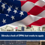 Stimulus check of $996: last weeks to apply