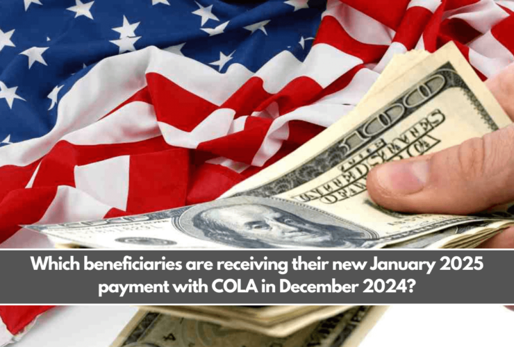 Which beneficiaries are receiving their new January 2025 payment with COLA in December 2024?