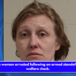 Wisconsin woman arrested following an armed standoff during a welfare check.