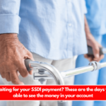 Are you waiting for your SSDI payment These are the days you will be able to see the money in your account