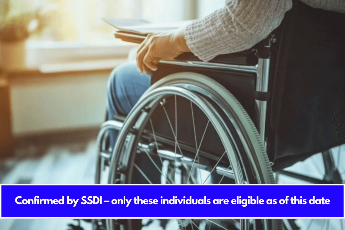 Confirmed by SSDI – only these individuals are eligible as of this date