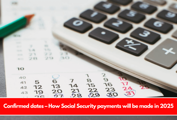 Confirmed dates – How Social Security payments will be made in 2025