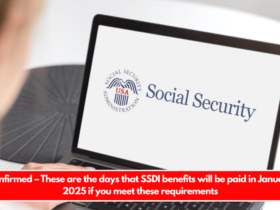 Confirmed – These are the days that SSDI benefits will be paid in January 2025 if you meet these requirements