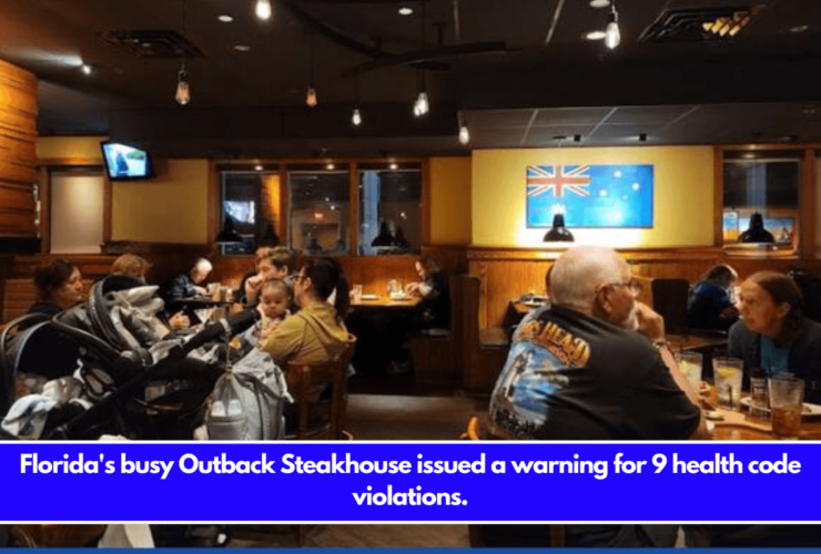 Florida's busy Outback Steakhouse issued a warning for 9 health code violations.