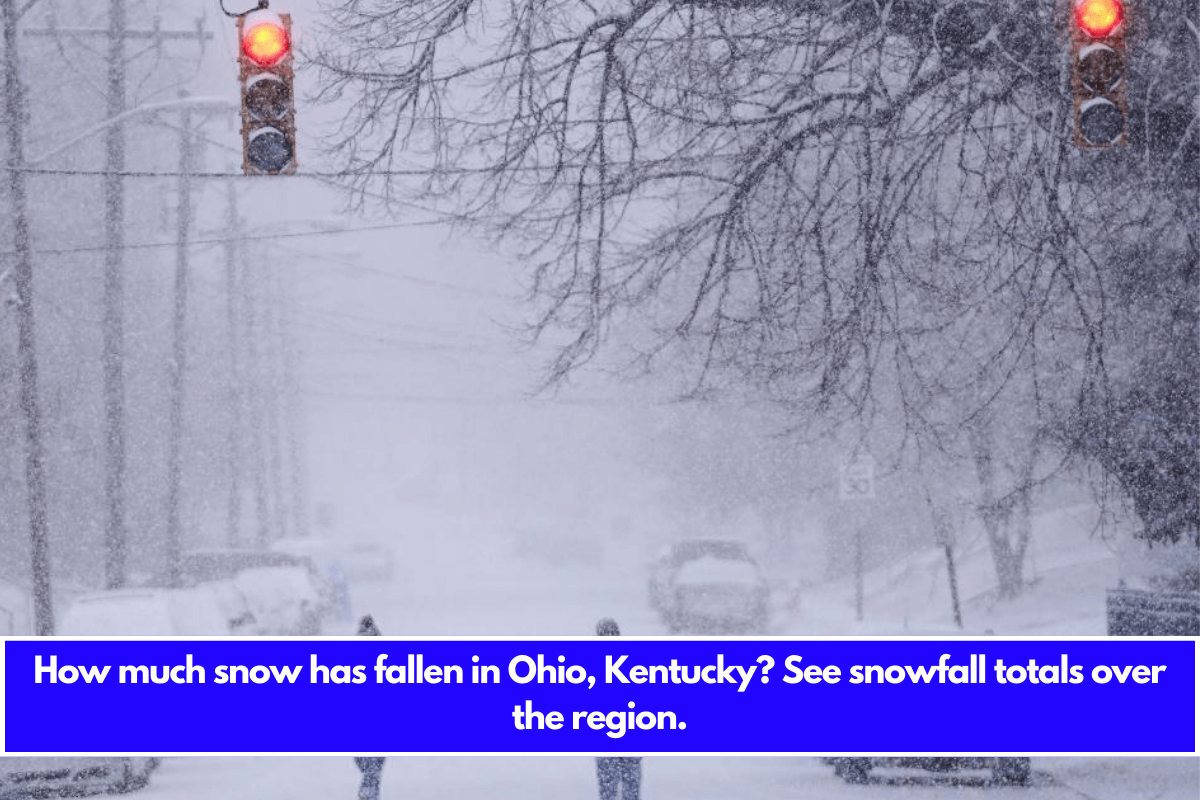 How much snow has fallen in Ohio, Kentucky See snowfall totals over the region.