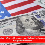 Important dates – When will you get your CalFresh in January 2025 See the updated calendar