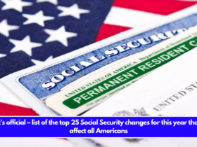 It’s official – list of the top 25 Social Security changes for this year that affect all Americans