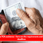 New Florida TCA assistance – here are the requirements and application deadlines