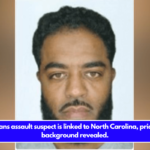 New Orleans assault suspect is linked to North Carolina, prior military background revealed.